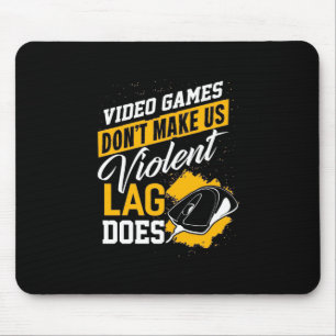 Video Games Do Not Make Gamer Lag Does Mouse Mat