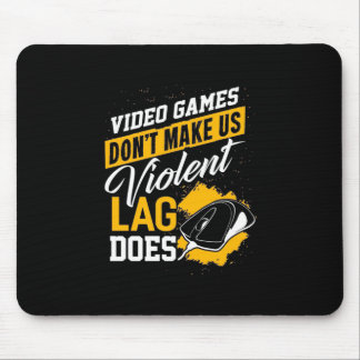 Video Games Do Not Make Gamer Lag Does Mouse Mat
