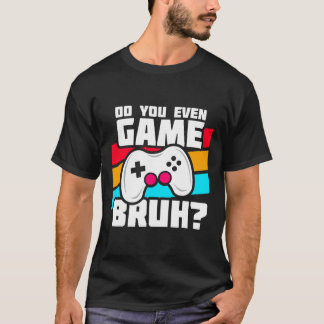 Video Games - Pc Console Gaming - Funny Video Game T-Shirt