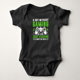Video games quotes : A Day Without Gaming Game Baby Bodysuit