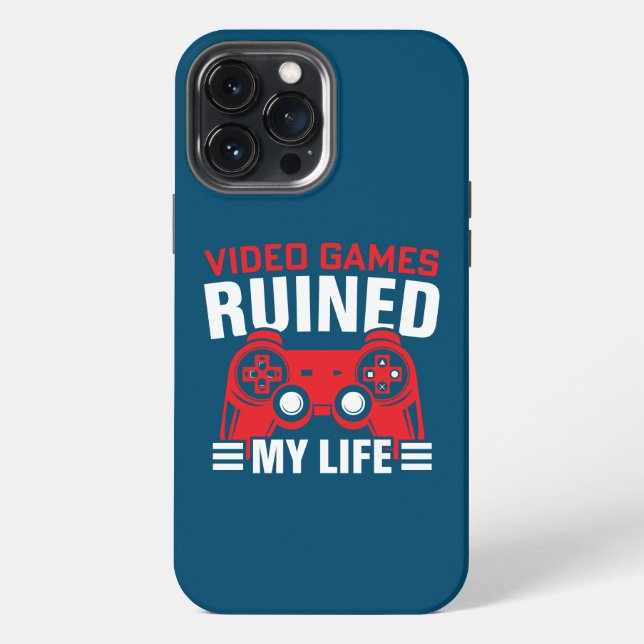Video Games Ruined My Life, Gamers Life iPhone Case (Back)