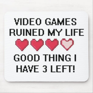 Video Games Ruined My Life Style 1 Mouse Mat