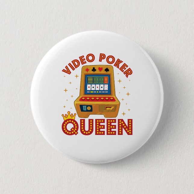 Video Poker Queen 6 Cm Round Badge (Front)