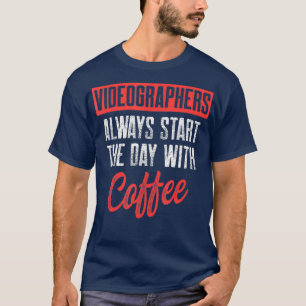 Videographer Start Videography Filmmaker Gift T-Shirt