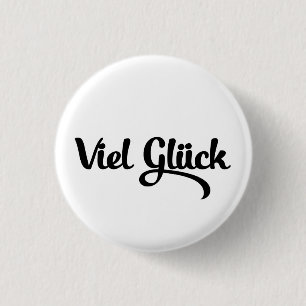 Viel Glück Good Luck German Language 3 Cm Round Badge