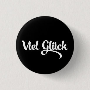 Viel Glück Good Luck German Language 3 Cm Round Badge