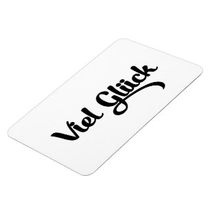 Viel Glück   Good Luck German Language Magnet