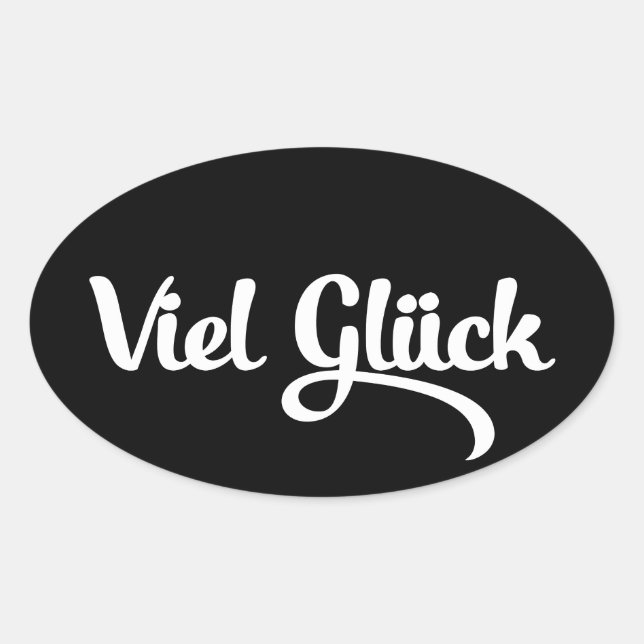 Viel Glück | Good Luck German Language Oval Sticker (Front)