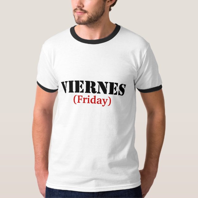VIERNES (Friday) T-Shirt (Front)