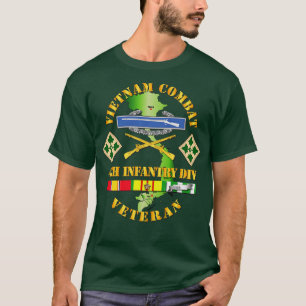 Vietnam Combat Infantry Veteran w 4th Inf Div SSI  T-Shirt