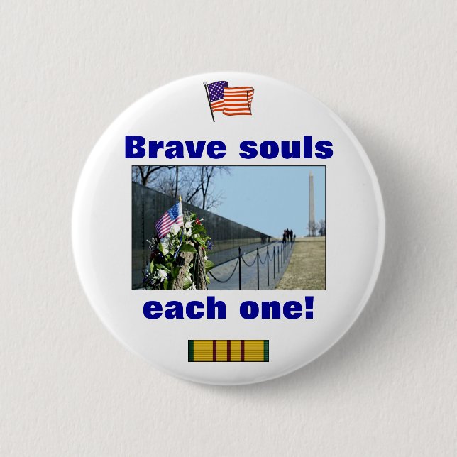 Vietnam Memorial - Brave souls, each one button (Front)