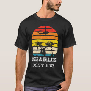 Vietnam Military Charlie Dont Surf T-Shirt