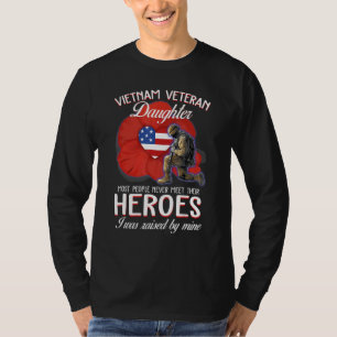 Vietnam Veteran Daughter I Was Raised By Mine T-Shirt