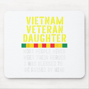 Vietnam Veteran Daughter Raised By My Hero War Vet Mouse Mat