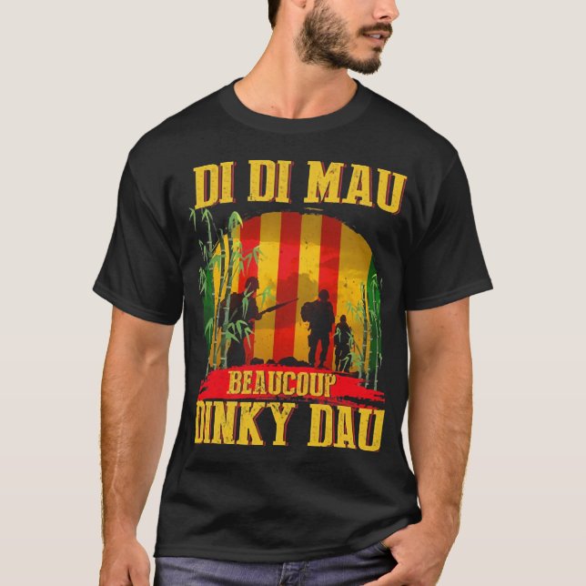 VIETNAM VETERAN DI DI MAU T-Shirt (Front)