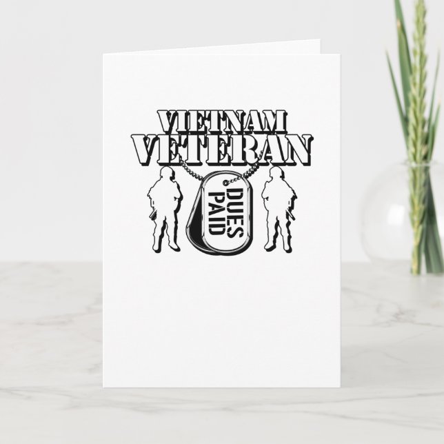 Vietnam Veteran - Dues Paid For Patriotic Soldiers Card (Front)