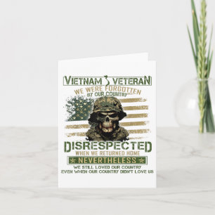 Vietnam Veteran Forgotten By Our Country, Vietnam Card