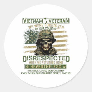 Vietnam Veteran Forgotten By Our Country, Vietnam  Classic Round Sticker