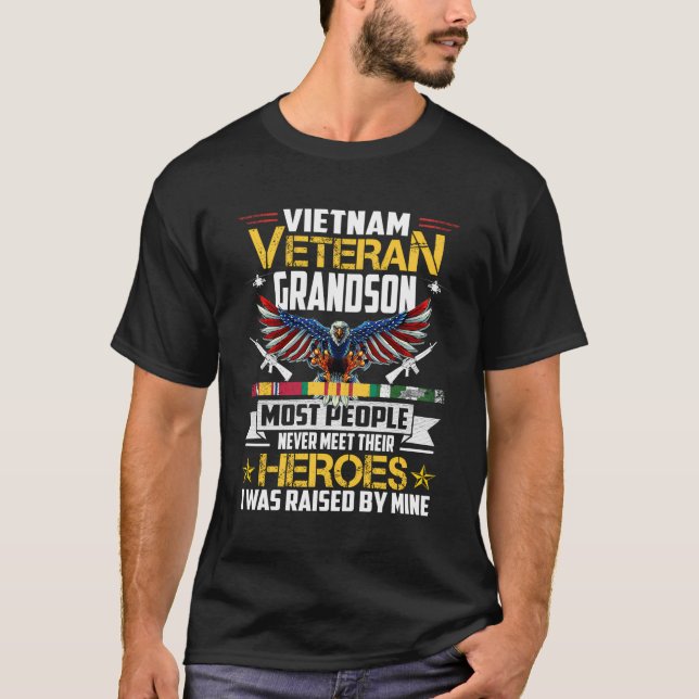 Vietnam Veteran Grandson Raised By My Hero - Veter T-Shirt (Front)