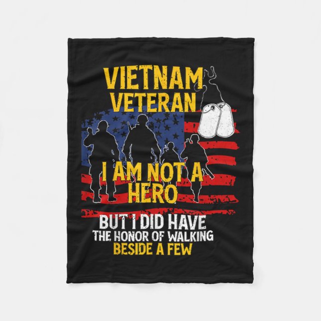 Vietnam Veteran, I Am Not A Hero, Veteran Fleece Blanket (Front)