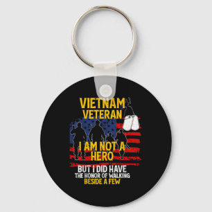 Vietnam Veteran, I Am Not A Hero, Veteran Key Ring