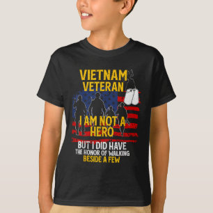 Vietnam Veteran, I Am Not A Hero, Veteran T-Shirt