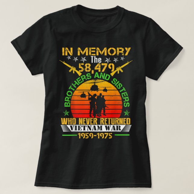 Vietnam Veteran In Memory The War Vietnam Gift  T-Shirt (Design Front)