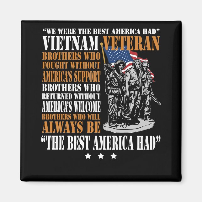 Vietnam Veteran The Best America Had Proud Magnet (Front)