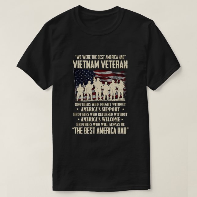 Vietnam Veteran The Best America Had Proud T-Shirt (Design Front)