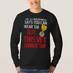 Vietnam Veteran Vietnam Vet This Vet Earned 'em T-Shirt