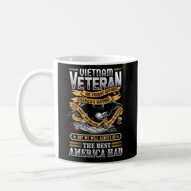 Vietnam Veteran We Fought Without America Veteran  Coffee Mug (Left)