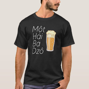 Vietnam Viet Vietnamese Mot Hai Ba Dzo One Two Thr T-Shirt