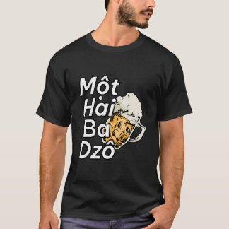 Vietnam Viet Vietnamese Mot Hai Ba Dzo One Two Thr T-Shirt