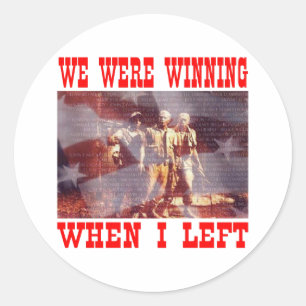 Vietnam We Were Winning When I Left Classic Round Sticker