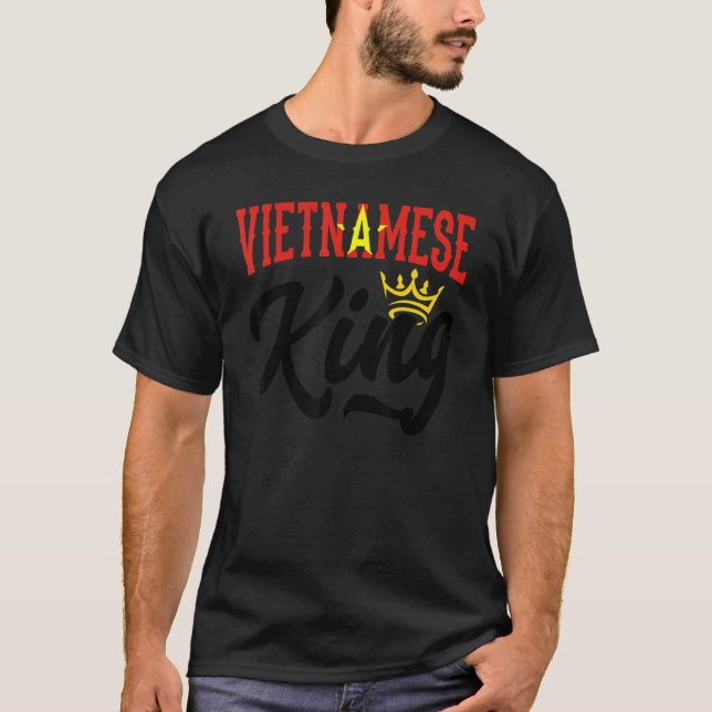 Vietnamese King Vietnam Vietnamese Vietnam Flag T-Shirt (Front)