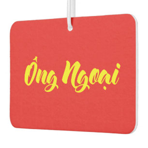 Vietnamese (Maternal) Grandfather - Ông Ngoại Car Air Freshener