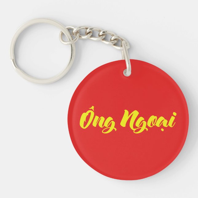 Vietnamese (Maternal) Grandfather - Ông Ngoại Key Ring (Front)