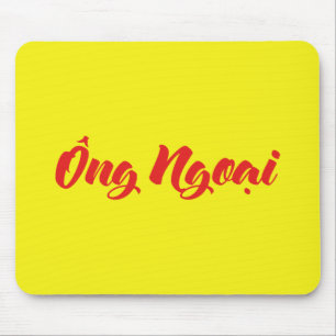 Vietnamese (Maternal) Grandfather - Ông Ngoại Mouse Mat