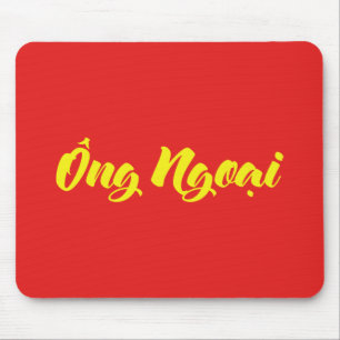 Vietnamese (Maternal) Grandfather - Ông Ngoại Mouse Mat