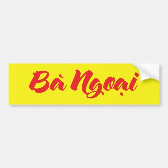 Vietnamese (Maternal) Grandmother - Bà Ngoại Bumper Sticker (Front)