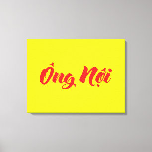 Vietnamese (Paternal) Grandfather - Ông Nội Canvas Print