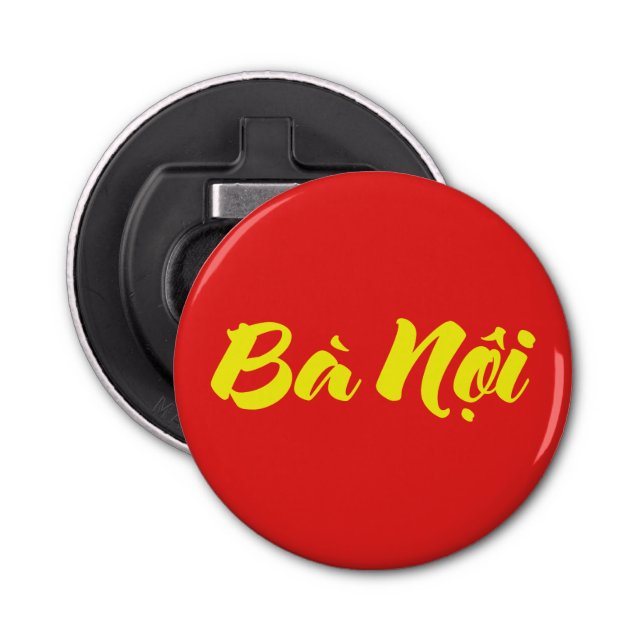 Vietnamese (Paternal) Grandmother - Bà Nội Bottle Opener (Front)