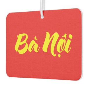 Vietnamese (Paternal) Grandmother - Bà Nội Car Air Freshener