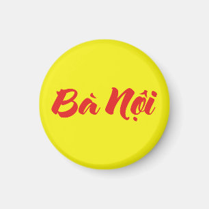 Vietnamese (Paternal) Grandmother - Bà Nội Magnet