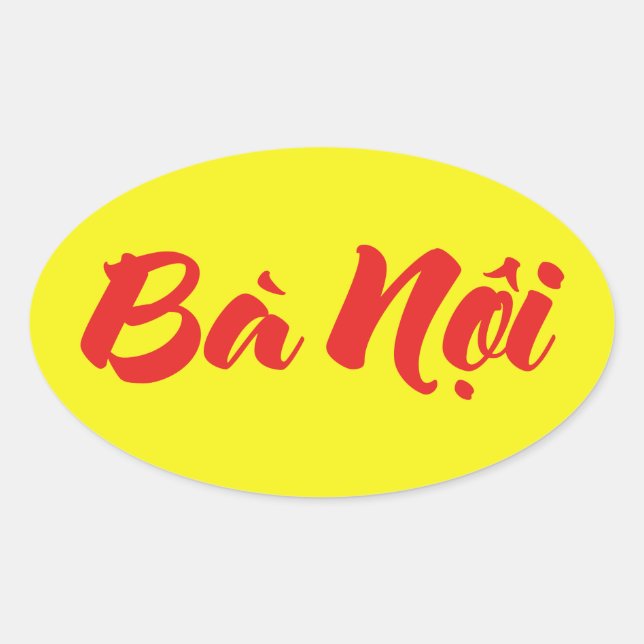 Vietnamese (Paternal) Grandmother - Bà Nội Oval Sticker (Front)