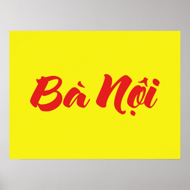 Vietnamese (Paternal) Grandmother - Bà Nội Poster (Front)