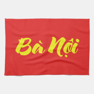 Vietnamese (Paternal) Grandmother - Bà Nội Tea Towel