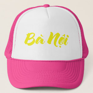 Vietnamese (Paternal) Grandmother - Bà Nội Trucker Hat