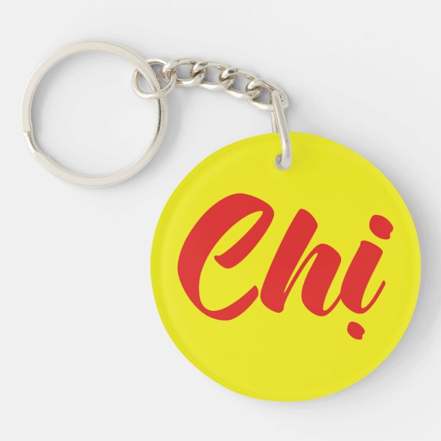 Vietnamese Sister - Chị ~ Tiếng Việt Language Key Ring (Front)