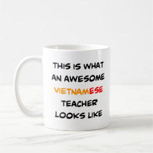 vietnamese teacher, awesome coffee mug